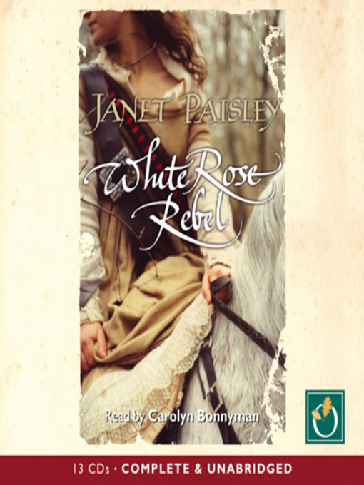 Title details for White Rose Rebel by Janet Paisley - Available